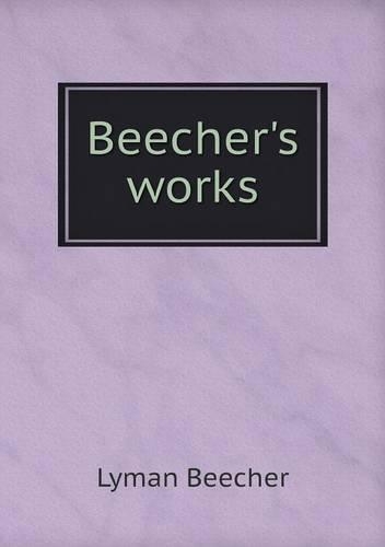 Beecher's works