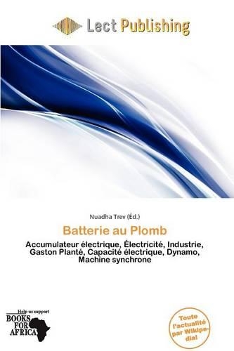 Batterie Au Plomb: (French)