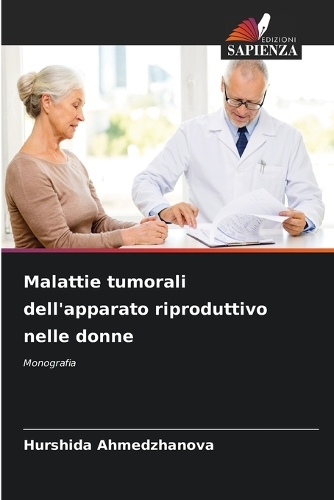 Malattie tumorali dell'apparato riproduttivo nelle donne