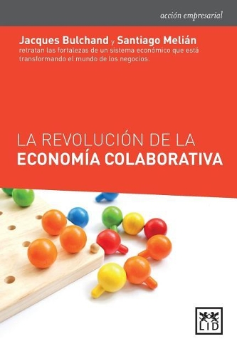 La Revolución de la Economã-A Colaborativa