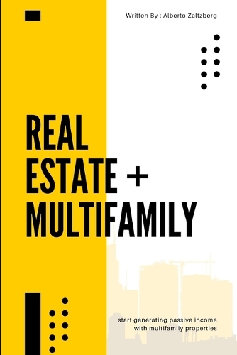 Real estate + Multifamily