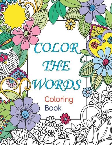 Color the Words: coloring book for kids and adults