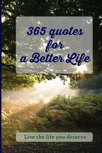 365 Quotes for a Better Life