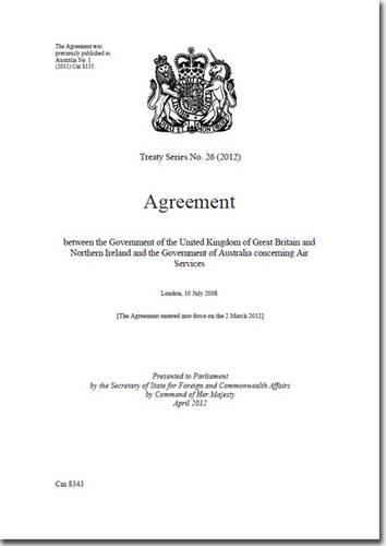 Agreement between the government of the United Kingdom and Northern Ireland and the government of Australia concerning air services