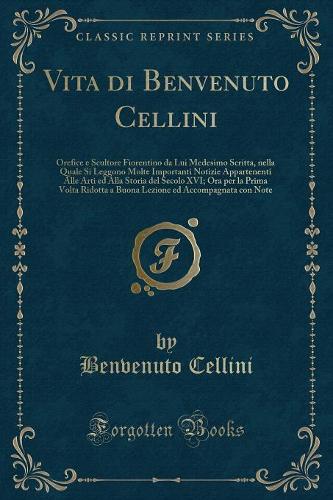 Vita Di Benvenuto Cellini