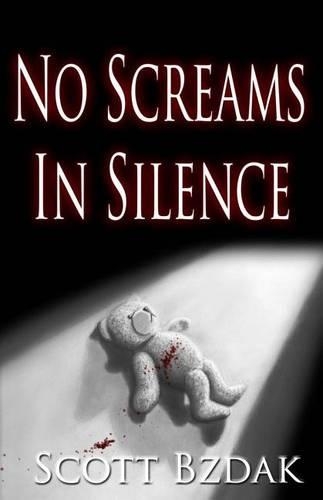 No Screams In Silence: Murder in the Eastern Panhandle of Kentucky(1 The Alexander/Steckler Files)