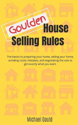 Goulden House Selling Rules