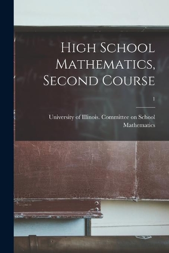 High School Mathematics, Second Course; 1