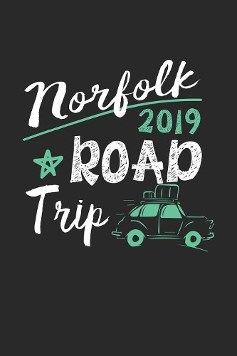 Norfolk Road Trip 2019