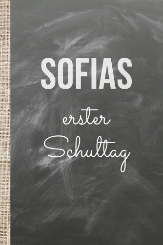 Sofias erster Schultag