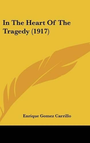 In The Heart Of The Tragedy (1917)