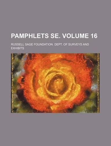 Pamphlets Se. Volume 16