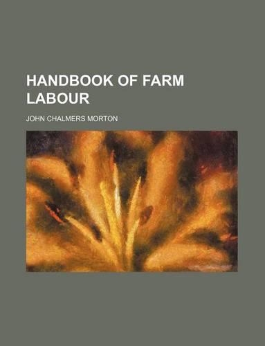 Handbook of Farm Labour