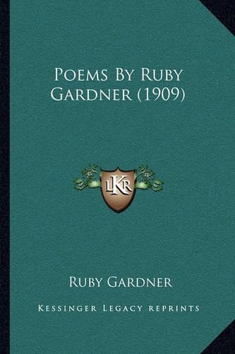 Poems By Ruby Gardner (1909)