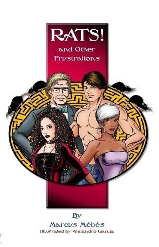 Rats! and Other Frustrations