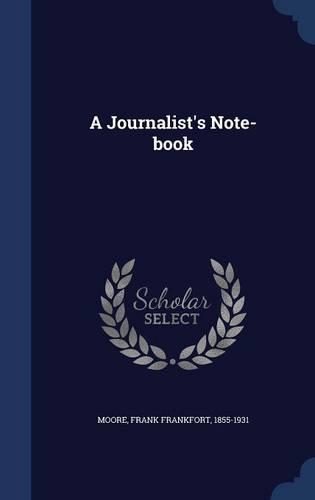A Journalist's Note-book