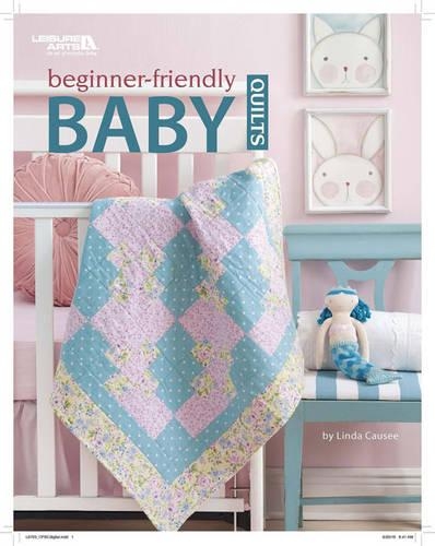 Beginner-Friendly Baby Quilts