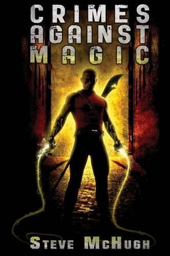Crimes Against Magic: Hellequin Chronicles Book 1(Hellequin Chronicles)