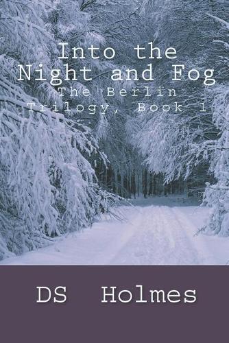 Into the Night and Fog