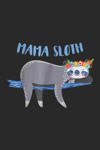 Mama Sloth