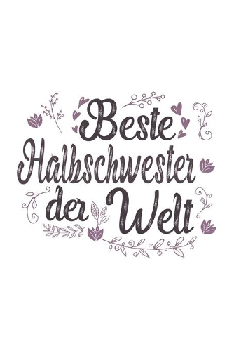 Beste Halbschwester Der Welt