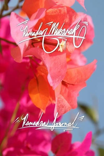 Ramadan Mubarak - Ramadan Journal: 6x9 Inch Lined Journal/Notebook designed for the fasting month of Ramadan! - Take notes, write about your experiences, plan your meals, iftar recipe