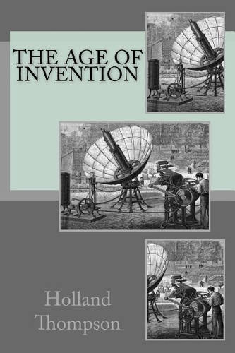 The Age of Invention