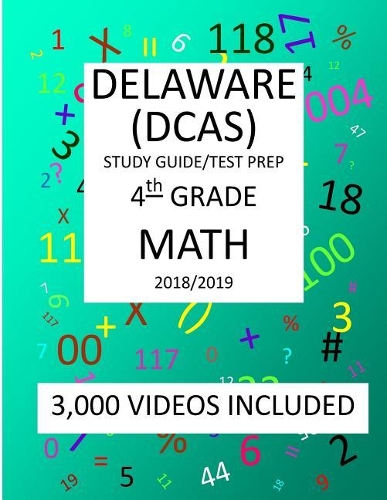 4th Grade DELAWARE DCAS, 2019 MATH, Test Prep