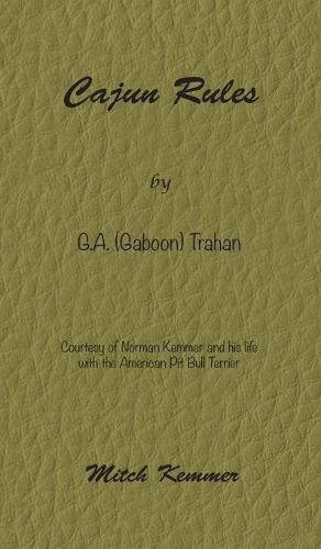 Cajun Rules by Gaboon Trahan