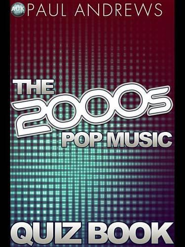 The 2000s Pop Music Quiz