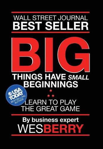 Big Things Have Small Beginnings