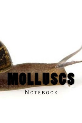 Molluscs: Notebook