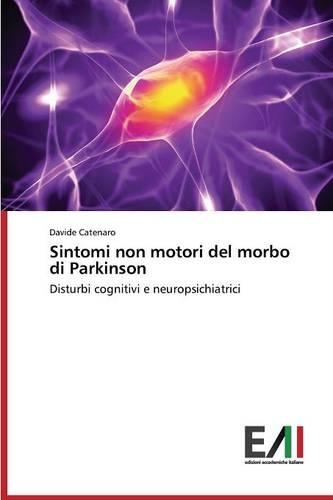 Sintomi Non Motori del Morbo Di Parkinson