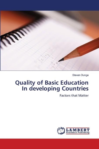 Quality of Basic Education In developing Countries: (English)