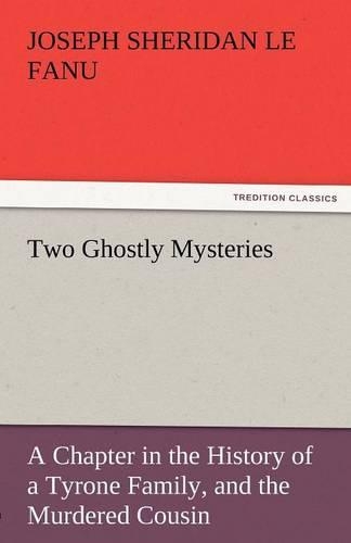Two Ghostly Mysteries: (English)