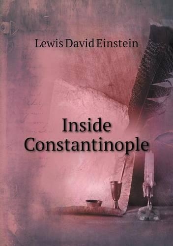 Inside Constantinople: (English)