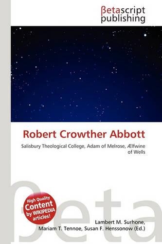 Robert Crowther Abbott: (English)