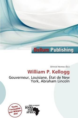 William P. Kellogg