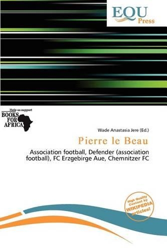 Pierre Le Beau: (English)