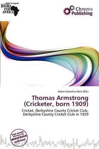 Thomas Armstrong (Cricketer, Born 1909): (English)