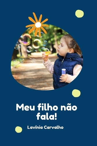 Meu filho não fala!