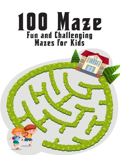 100 maze. Fun and Challenging Mazes for Kids