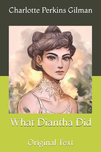 What Diantha Did: Original Text