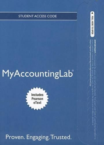 NEW MyLab Accounting with Pearson eText -- Access Card -- for College Accounting