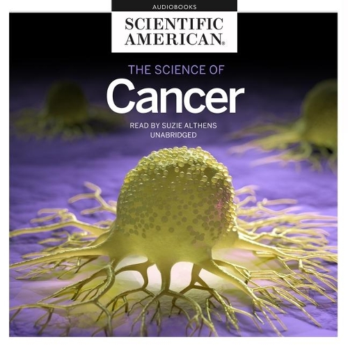 The Science of Cancer Lib/E