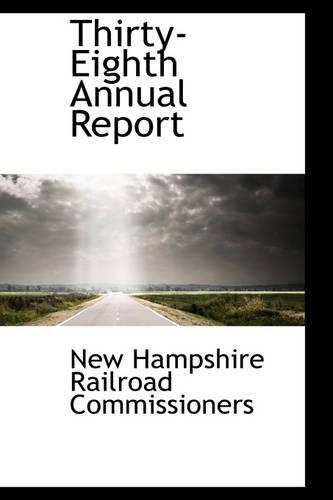 Thirty-Eighth Annual Report: (English)
