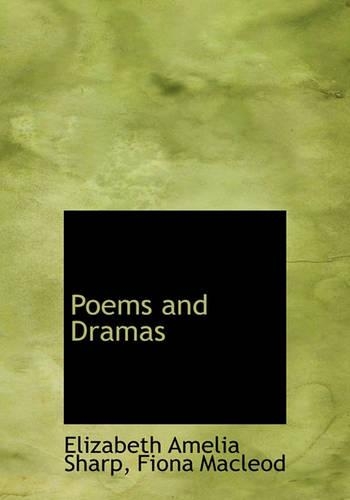 Poems and Dramas
