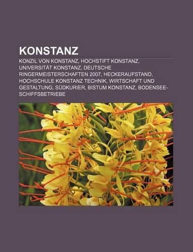 Konstanz: Konzil Von Konstanz, Hochstift Konstanz, Universitat Konstanz, Deutsche Ringermeisterschaften 2007, Heckeraufstand(German)