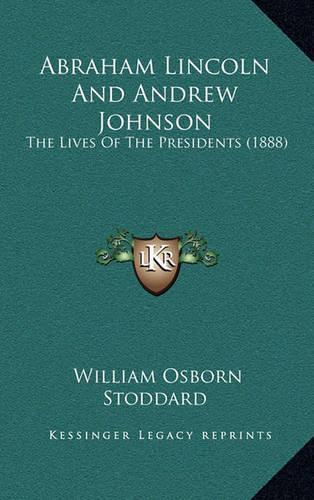 Abraham Lincoln and Andrew Johnson