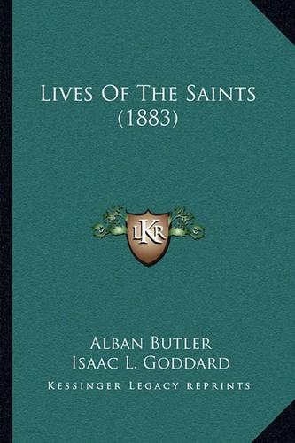 Lives Of The Saints (1883)
